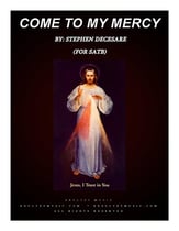 Come To My Mercy (for SATB) SATB choral sheet music cover